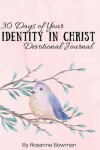 Book cover for 30 Days of Your Identity in Christ