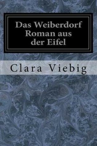 Cover of Das Weiberdorf Roman aus der Eifel