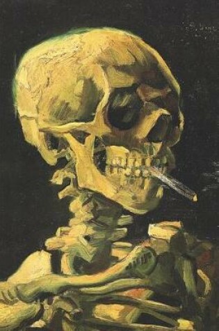 Cover of Head of a Skeleton with a Burning Cigarette by Vincent van Gogh Journal