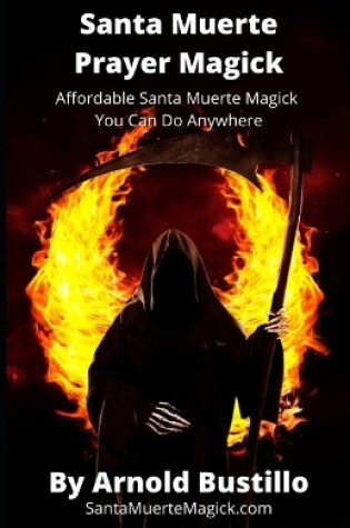 Cover of Santa Muerte Prayer Magick