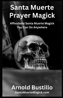 Book cover for Santa Muerte Prayer Magick