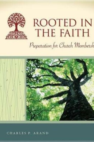 Cover of Rooted in the Faith