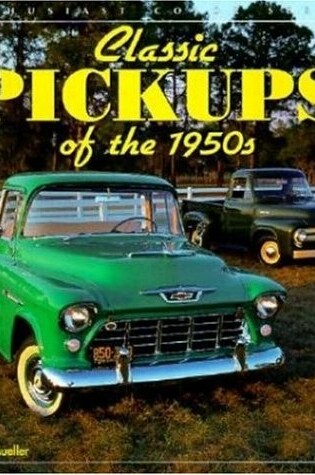 Cover of Classic Pickups of the 1950s
