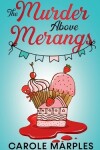 Book cover for The Murder Above Merangs