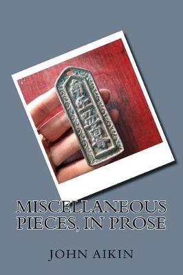 Book cover for Miscellaneous Pieces, in Prose