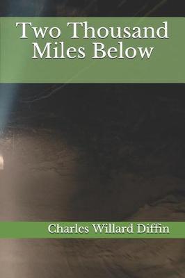 Cover of Two Thousand Miles Below