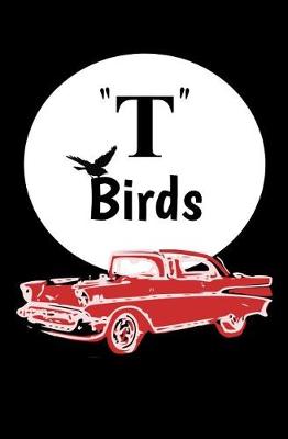 Book cover for "T" Birds