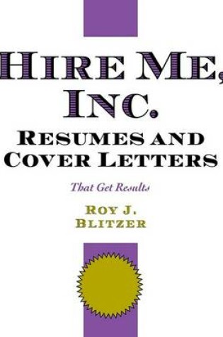 Cover of Hire Me, Inc. Resumes and Cover Letters