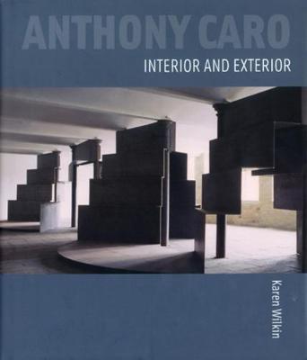 Book cover for Anthony Caro: Interior and Exterior