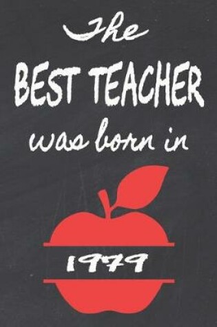 Cover of The Best Teacher Was Born In 1979