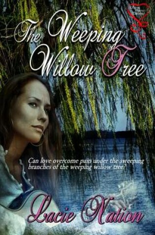 Cover of The Weeping Willow Tree