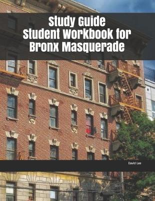 Book cover for Study Guide Student Workbook for Bronx Masquerade