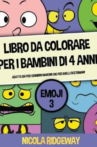 Cover of Libro da colorare per i bambini di 4 anni (Emoji 3)