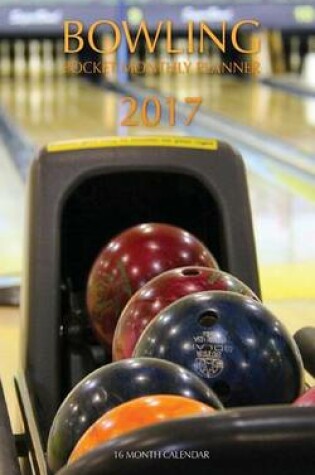 Cover of Bowling Pocket Monthly Planner 2017