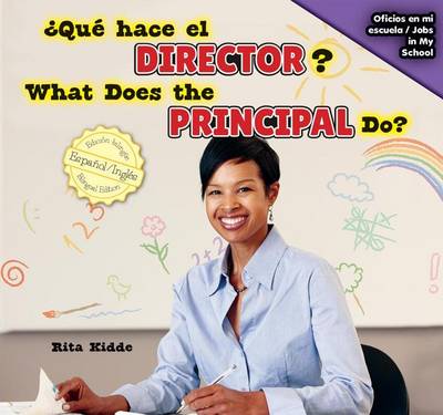 Book cover for Que Hace El Director? / What Does the Principal Do?