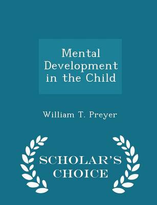 Book cover for Mental Development in the Child - Scholar's Choice Edition