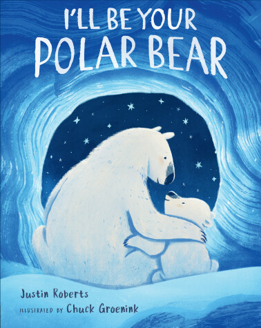 Book cover for I'll Be Your Polar Bear