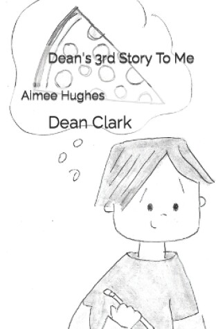 Cover of Dean's 3rd Story To Me