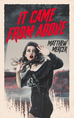 Book cover for It Came From Above