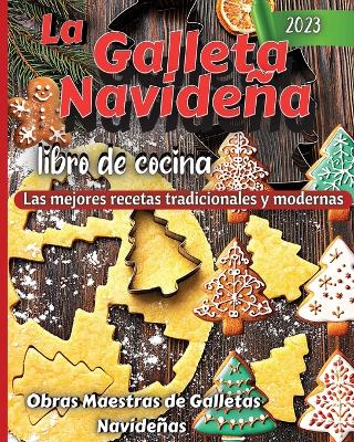 Book cover for La Galleta Navidena Libro De Cocina