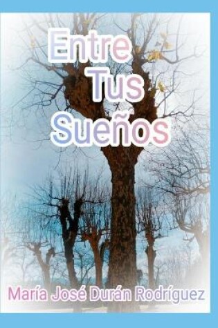 Cover of Entre Tus Sueños