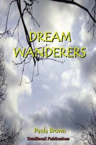 Cover of Dream Wanderers(tm) the Escape