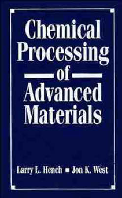 Book cover for Chemical Processing of Advance Materials