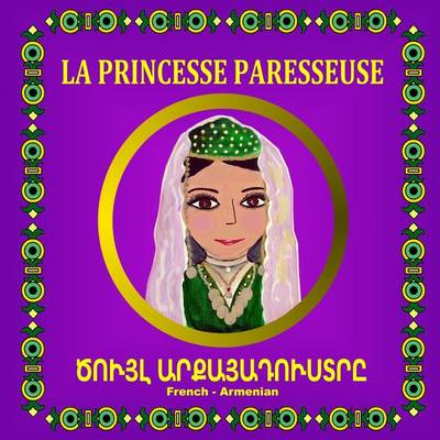 Book cover for La Princesse Paresseuse, French - Armenian