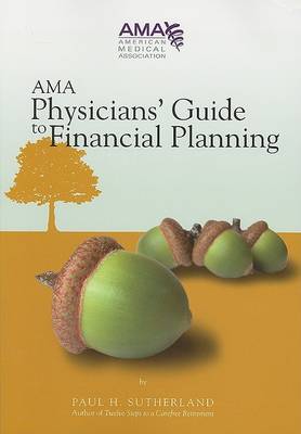 Book cover for AMA Physicians' Guide to Financial Planning