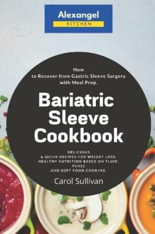 Cover of Bariatric Sleeve Cookbook