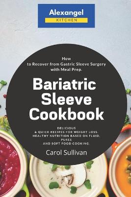 Book cover for Bariatric Sleeve Cookbook