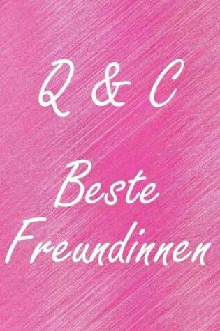 Cover of Q & C. Beste Freundinnen