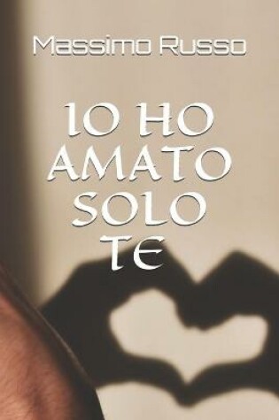 Cover of IO Ho Amato Solo Te