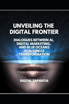 Book cover for Unveiling the Digital Frontier