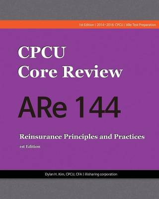 Book cover for Cpcu Core Review Are 144, Reinsurance Principles and Practices