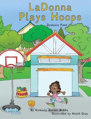 Cover of Ladonna Plays Hoops Dyslexic Font
