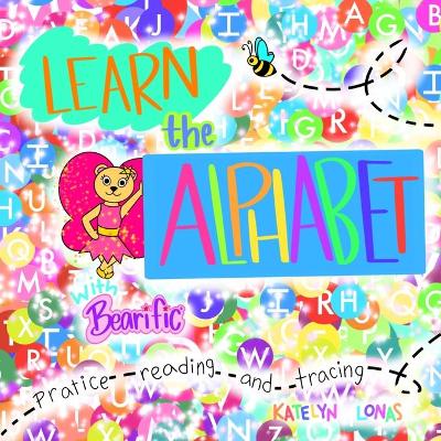 Book cover for Learn the Alphabet with Bearific(R)