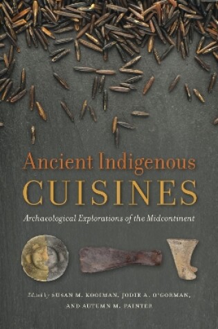 Cover of Ancient Indigenous Cuisines