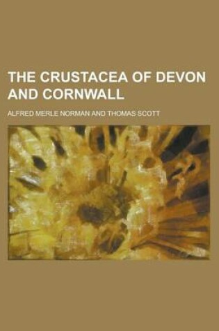 Cover of The Crustacea of Devon and Cornwall