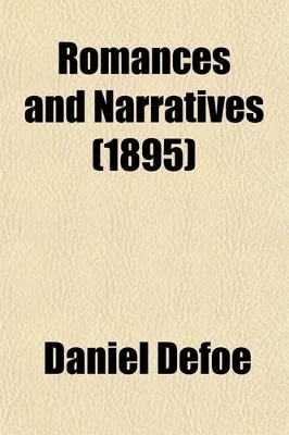 Book cover for Romances and Narratives (Volume 4); The History of the Life and Adventures of Mr. Duncan Campbell