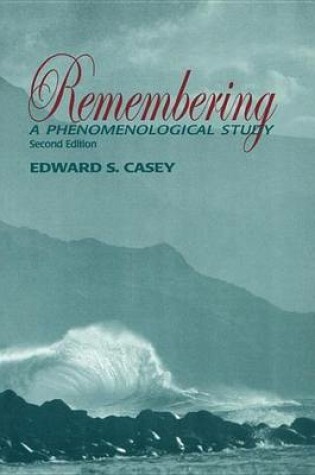 Cover of Remembering, Second Edition: A Phenomenological Study