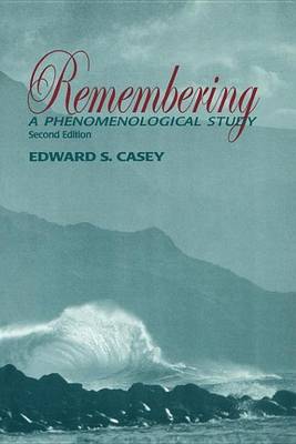 Book cover for Remembering, Second Edition: A Phenomenological Study