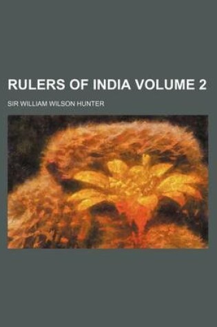 Cover of Rulers of India Volume 2