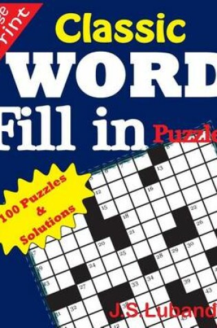 Cover of Classic WORD Fill in puzzles