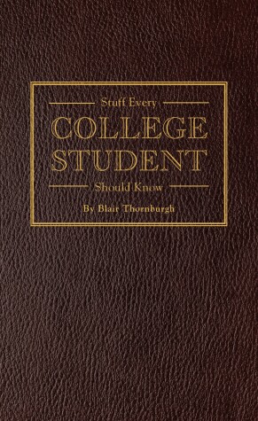 Book cover for Stuff Every College Student Should Know