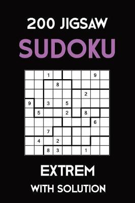 Book cover for 200 Jigsaw Sudoku Extrem With Solution