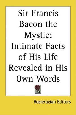Book cover for Sir Francis Bacon the Mystic