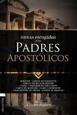 Book cover for Obras Escogidas de Los Padres Apostólicos