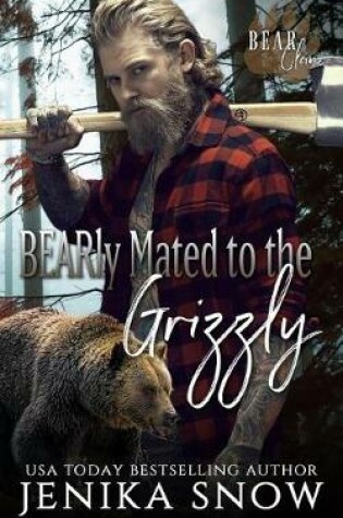 Cover of BEARly Mated to the Grizzly (Bear Clan, 2)