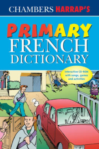 Cover of Chambers Harrap's Primary French Dictionary